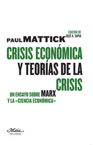 CRISIS ECONOMICA Y TEORIAS DE LA CRISIS