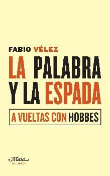 PALABRA Y LA ESPADA,LA