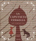 LA CAPUTXETA VERMELLA : UN LLIBRE MÀGIC