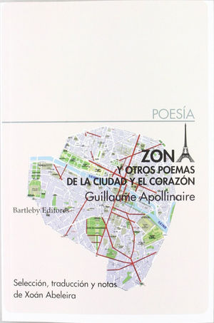 ZONA Y OTROS POEMAS DE LA CIUDAD Y EL CORAZON