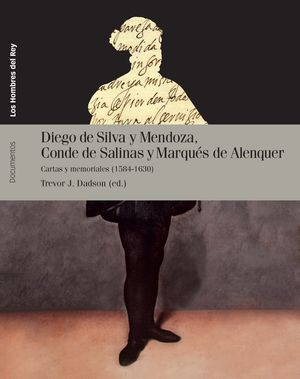 DIEGO DE SILVA Y MENDOZA, CONDE DE SALINAS Y MARQUÉS DE ALANQUER