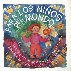CUENTOS PARA LOS NIÑOS DEL MUNDO