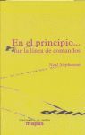 EN EL PRINCIPIO...FUE LA LÍNEA DE COMANDOS