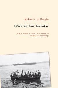 LIBRO DE LAS DERROTAS : ENSAYO SOBRE EL CONFLICTO DESDE LA TEORÍA DEL BRICOLAJE