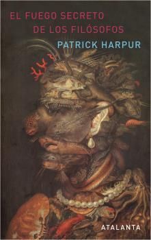 EL FUEGO SECRETO DE LOS FILÓSOFOS