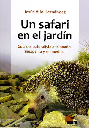 SAFARI EN EL JARDIN,UN