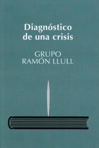 DIAGNOSTICO DE UNA CRISIS