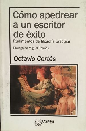 COMO APEDREAR A UN ESCRITOR DE EXITO