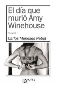 DIA QUE MURIO AMY WINEHOUSE,EL