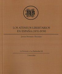 LOS ATENEOS LIBERTARIOS EN ESPAÑA (1931-1939): ALGUNAS REFLEXIONES