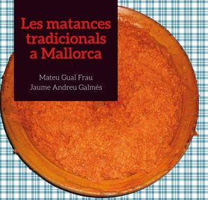 MATANCES TRADICIONALS A MALLORCA, LES