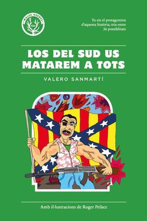 DEL SUD US MATAREM A TOTS,LOS - CAT