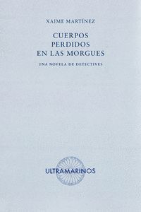 CUERPOS PERDIDOS EN LAS MORGUES