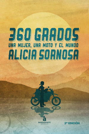 360 GRADOS:UNA MUJER, UNA MOTO Y EL MUNDO.(WANDERL