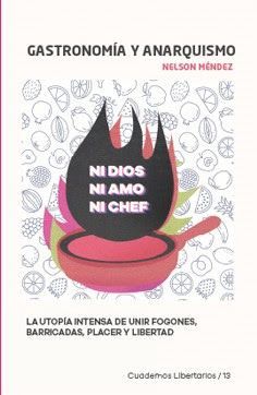 GASTRONOMÍA Y ANARQUISMO