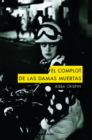 COMPLOT DE LAS DAMAS MUERTAS,EL