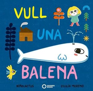 VULL UNA BALENA