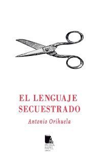 EL LENGUAJE SECUESTRADO