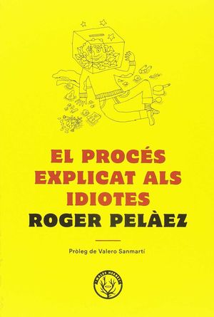 PROCES EXPLICAT ALS IDIOTES,EL - CAT