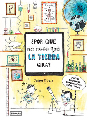 ¿POR QUÉ NO NOTO QUE LA TIERRA GIRA?