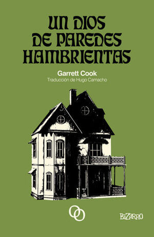 UN DIOS DE PAREDES HAMBRIENTAS (REIMPRESIÓN)
