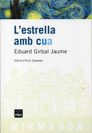 ESTRELLA AMB CUA, L'