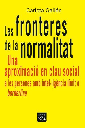 FRONTERES DE LA NORMALITAT, LES