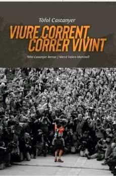 TÒFOL CASTANYER. VIRE COORENT, CÓRRER VIVINT