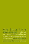VOLTAIRE MICROMEGAS Y OTROS RELATOS FILOSOFICOS.