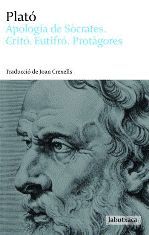 APOLOGIA DE SÓCRATES. CRITÓ. EUTIFRÓ.PROTÀGORES