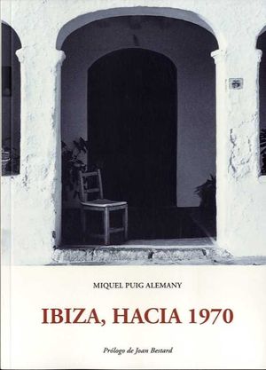 IBIZA, HACIA 1970