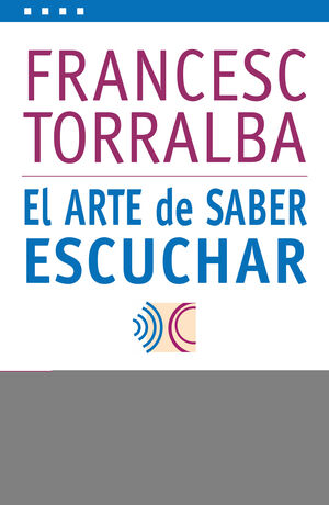 EL ARTE DE SABER ESCUCHAR