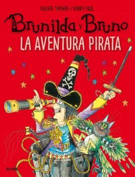 BRUNILDA Y BRUNO. LA AVENTURA PIRATA