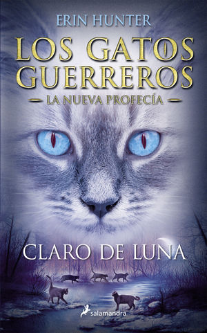 GATOS GUERREROS. LA NUEVA PROFECIA II. CLARO DE LU