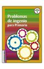 PROBLEMAS DE INGENIO PARA PRIMARIA