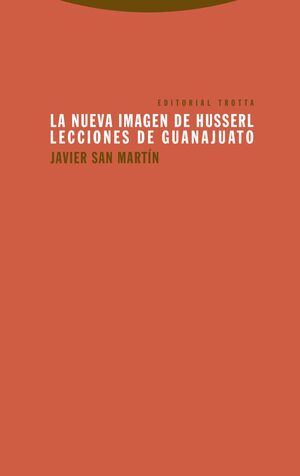 LA NUEVA IMAGEN DE HUSSERL