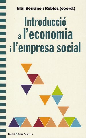 INTRODUCCIÓ A L'ECONOMIA I L'EMPRESA SOCIAL