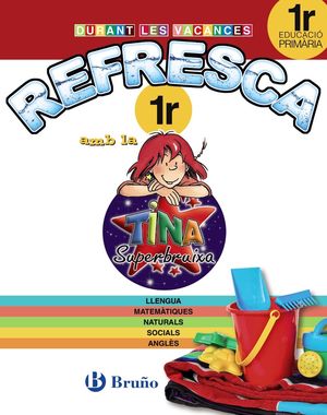 REFRESCA TINA 1R