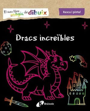 EL MEU LLIBRE MÀGIC DE DIBUIX. DRACS INCREÏBLES