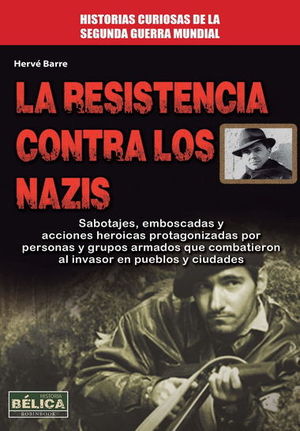 RESISTENCIA CONTRA LOS NAZIS, LA