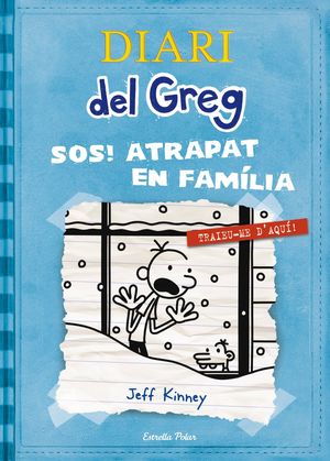 DIARI DEL GREGG 6: SOS, ATRAPAT EN FAMILIA