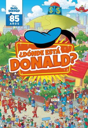 PATO DONALD. ¿DÓNDE ESTÁ DONALD