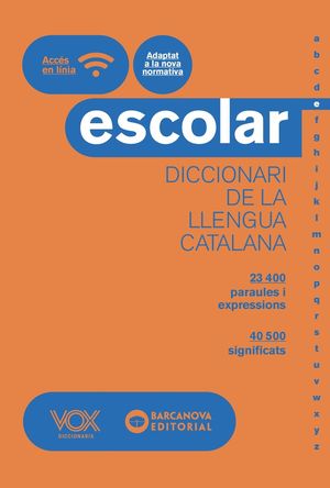 DICCIONARI ESCOLAR DE LA LLENGUA CATALANA VOX-BARCANOVA