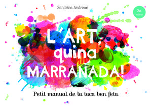 ART, QUINA MARRANADA. PETIT MANUAL DE LA TACA BEN