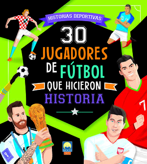 30 JUGADORES FUTBOL QUE HICIERON HISTORI