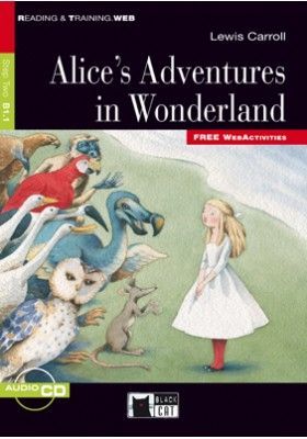 ALICE'S ADVENTURES IN WONDERLAND+CD STEP TWO B1.1