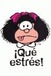 MAFALDA QUE ESTRES - GRANDE