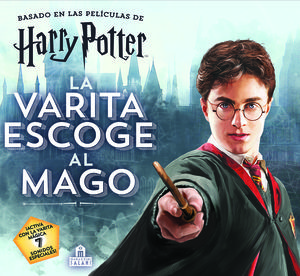 HARRY POTTER - LA VARITA ESCOGE AL MAGO