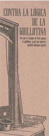 CONTRA LA LOGICA DE LA GUILLOTINA