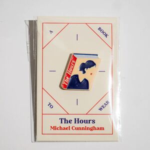 THE HOURS BOOK BY MICHAEL CUNNINGHAM ENAMEL PIN